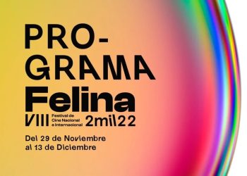 Conoce la programación completa del Festival de Cine FELINA
