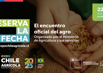 Expo Chile Agrícola 2023 anuncia fechas y la participación de Brasil como invitado especial