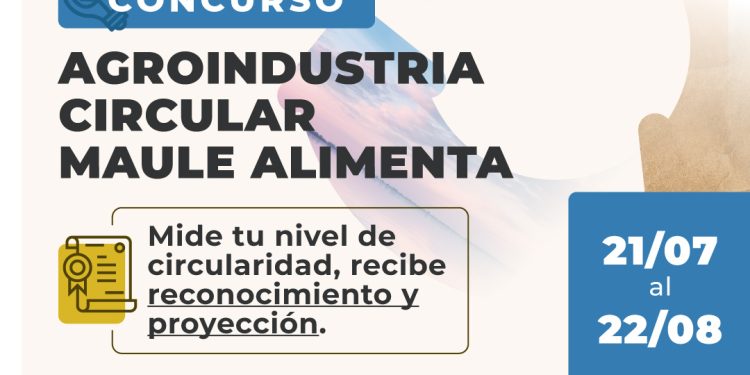 Maule Alimenta invita a pymes del Maule a medir su circularidad con nuevo concurso 2025