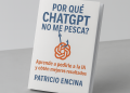 Lanzan libro para entender y trabajar con Chat GPT