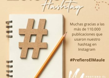 Prefiero el Maule celebra un hito digital y comunitario: 110.000 publicaciones con su hashtag en Instagram