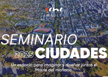 Seminario Ciudades 2025: Inteligencia Territorial para la Transformación del Maule