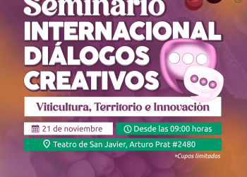 Diálogos Creativos: el Maule reúne al vino, el territorio y la innovación en un seminario internacional único