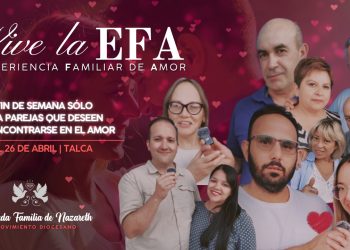 Fin de Semana Sólo para Parejas que deseen reencontrarse en el Amor: Nueva edición de EFA Talca