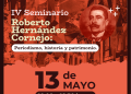 IV Seminario sobre Roberto Hernández revive de nuevo en 2026 su tradicional jornada de reflexión cultural