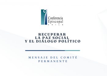 Obispos llaman a recuperar la paz social y el diálogo político en Chile