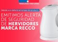 Alerta de seguridad por tres modelos de hervidores marca Recvo