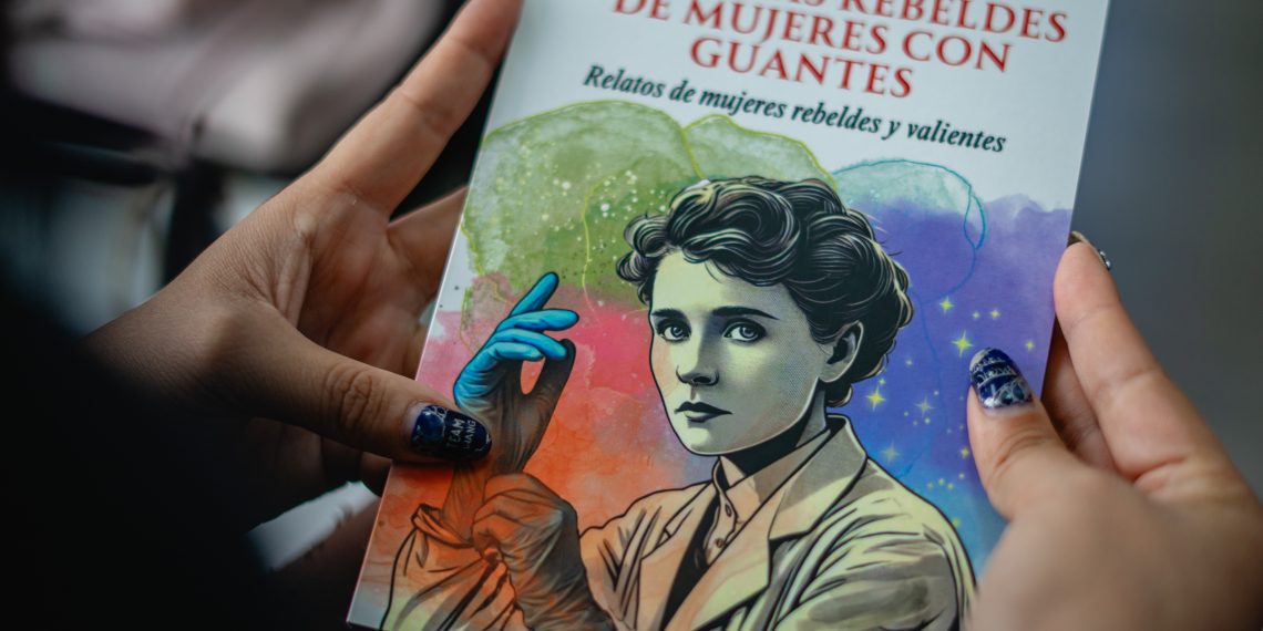 “Historias rebeldes de mujeres con guantes”: lanzan libro que aborda brechas de género en la ciencia