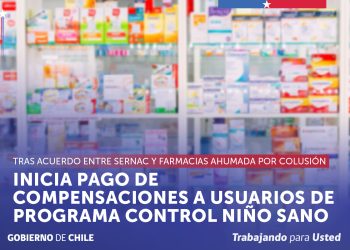 Comienza pago de compensaciones a beneficiarios del programa Control Niño Sano de Farmacias Ahumada por colusión de medicamentos