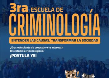 El Centro de Estudios en Seguridad Ciudadana (CESC) de la Universidad de Chile anuncia la tercera edición de su Escuela de Criminología