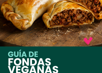 Veganuary lanza la 4ª Guía de Fondas Veganas: Alternativas crecieron un 18% en todo Chile