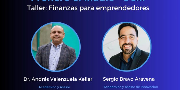 Emprendedores del Maule podrán participar en taller gratuito de finanzas organizado por la Escuela de Emprendimiento Prefiero el Maule y la UCM
